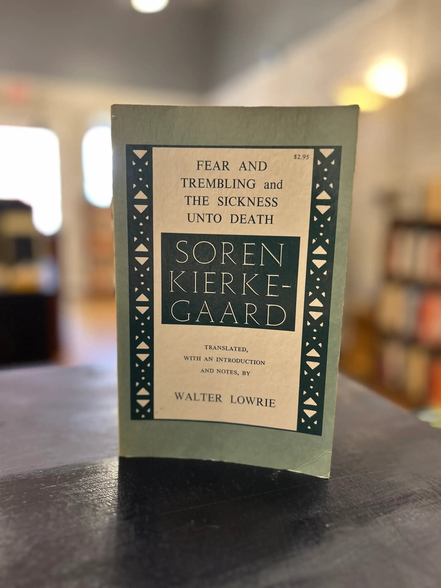 Fear and Trembling and The Sickness unto Death - Søren Kierkegaard