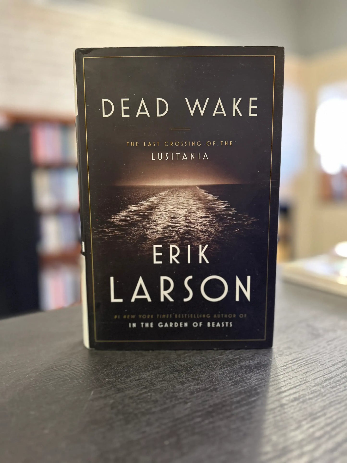 Dead Wake - Erik Larson