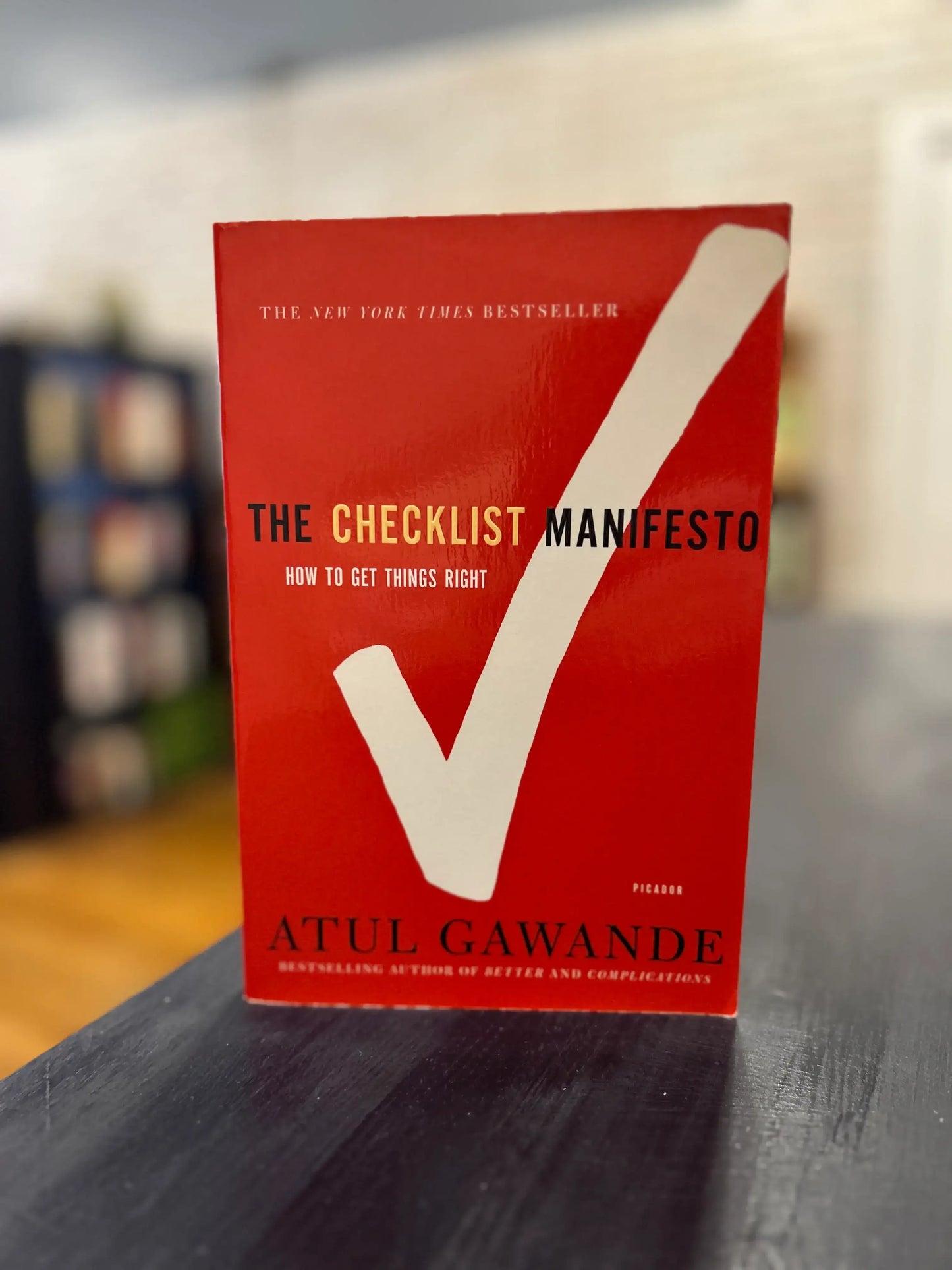 The Checklist Manifesto - Atul Gawande