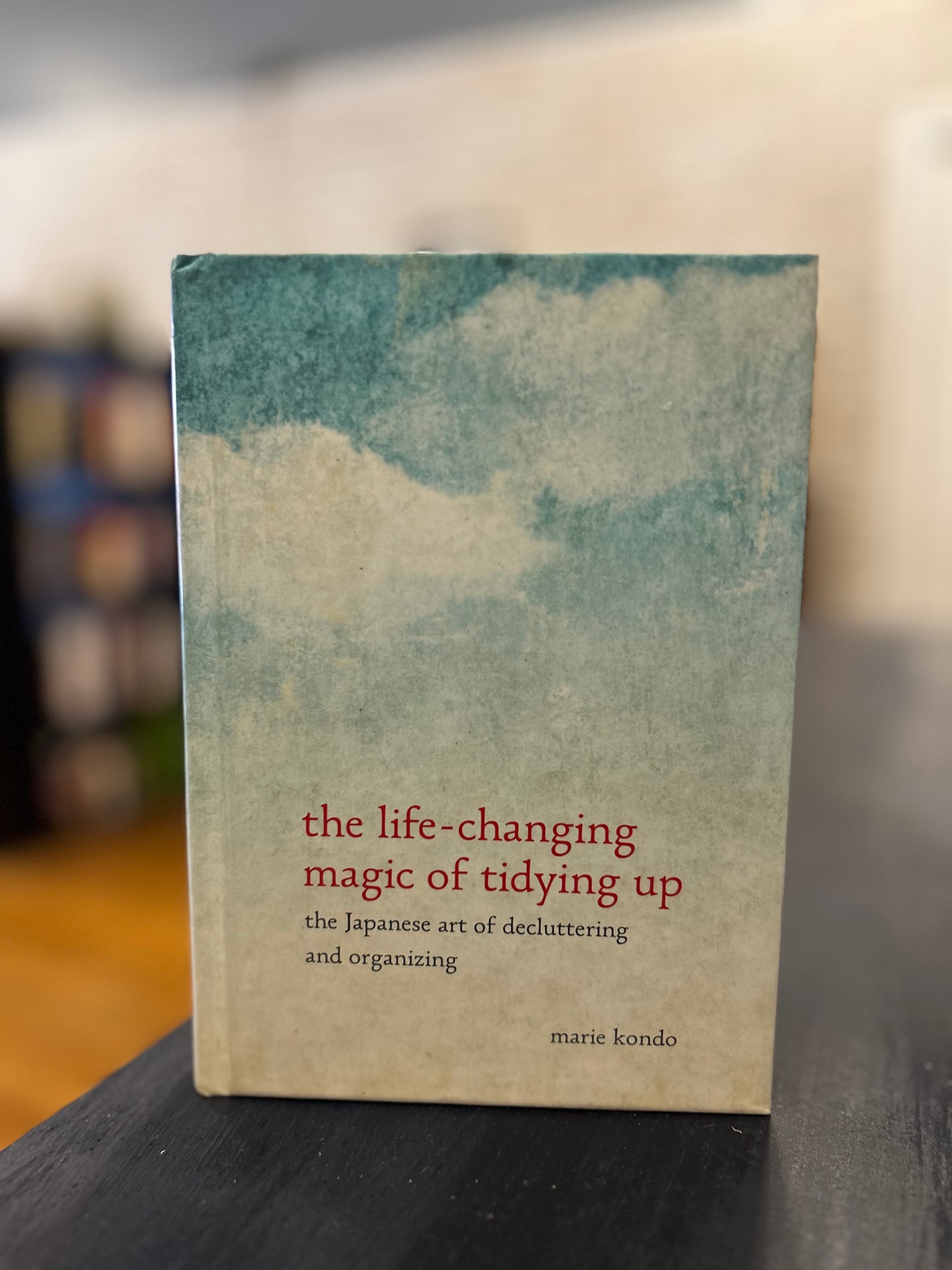 The life changing magic of tidying up - Marie Kondo