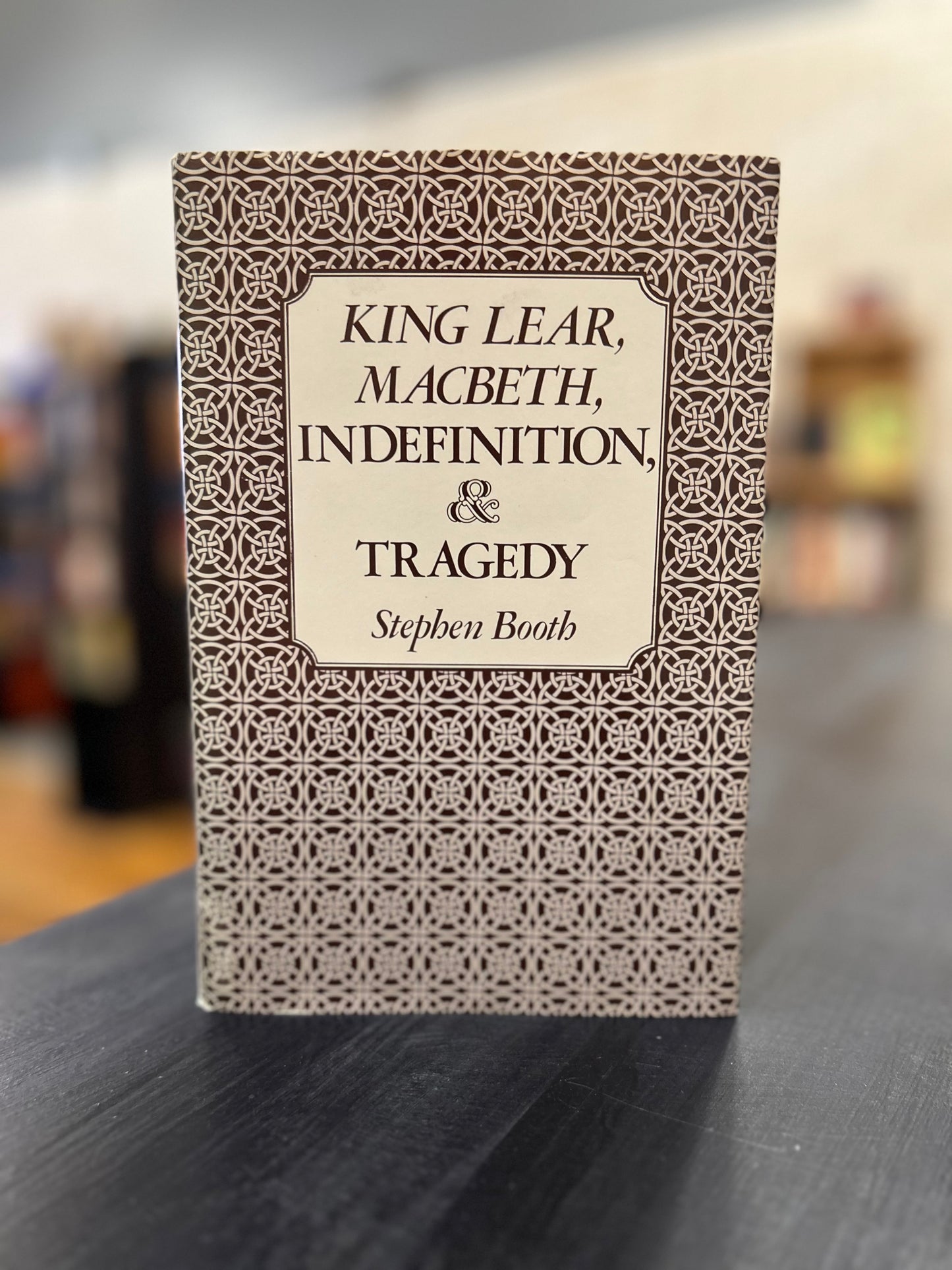 King Lear, Macbeth In definition and Tragedy - Stephen Booth