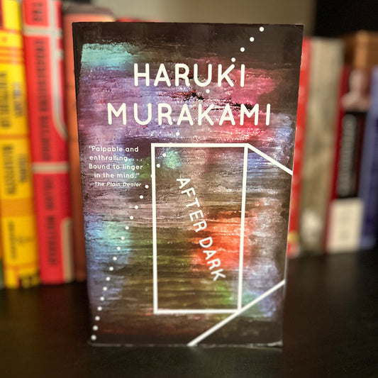 After Dark -  Haruki Murakami