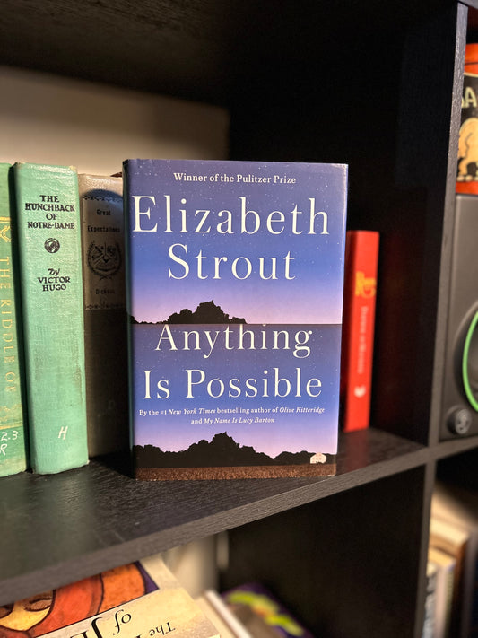 Anything is Possible - Elizabeth Strout - first