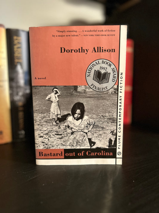 Bastard Out of Carolina - Dorthy Allison