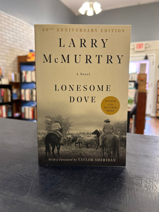 Lonesome Dove - Larry McMurtry-  new