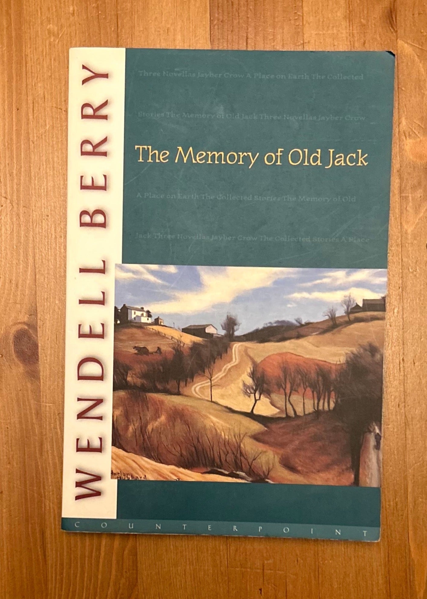 The Memory of Old Jack. Wendell Berry