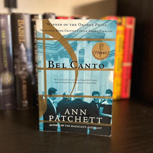 Bel Canto - Ann Patchett