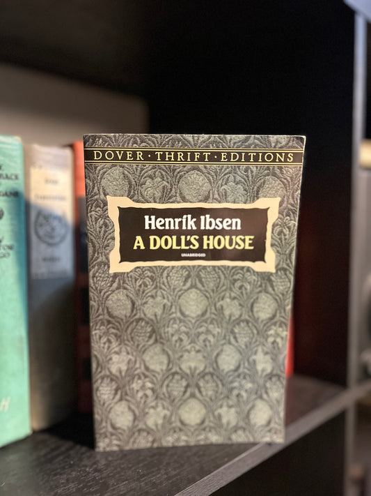 A Doll’s House - Henrik Ibsen