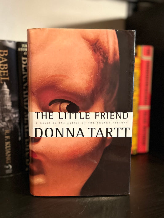 The Little Friend- Donna Tartt - 1st