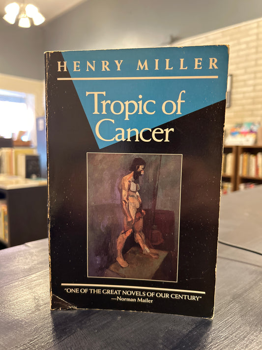 Tropic of Cancer - Henry Miller