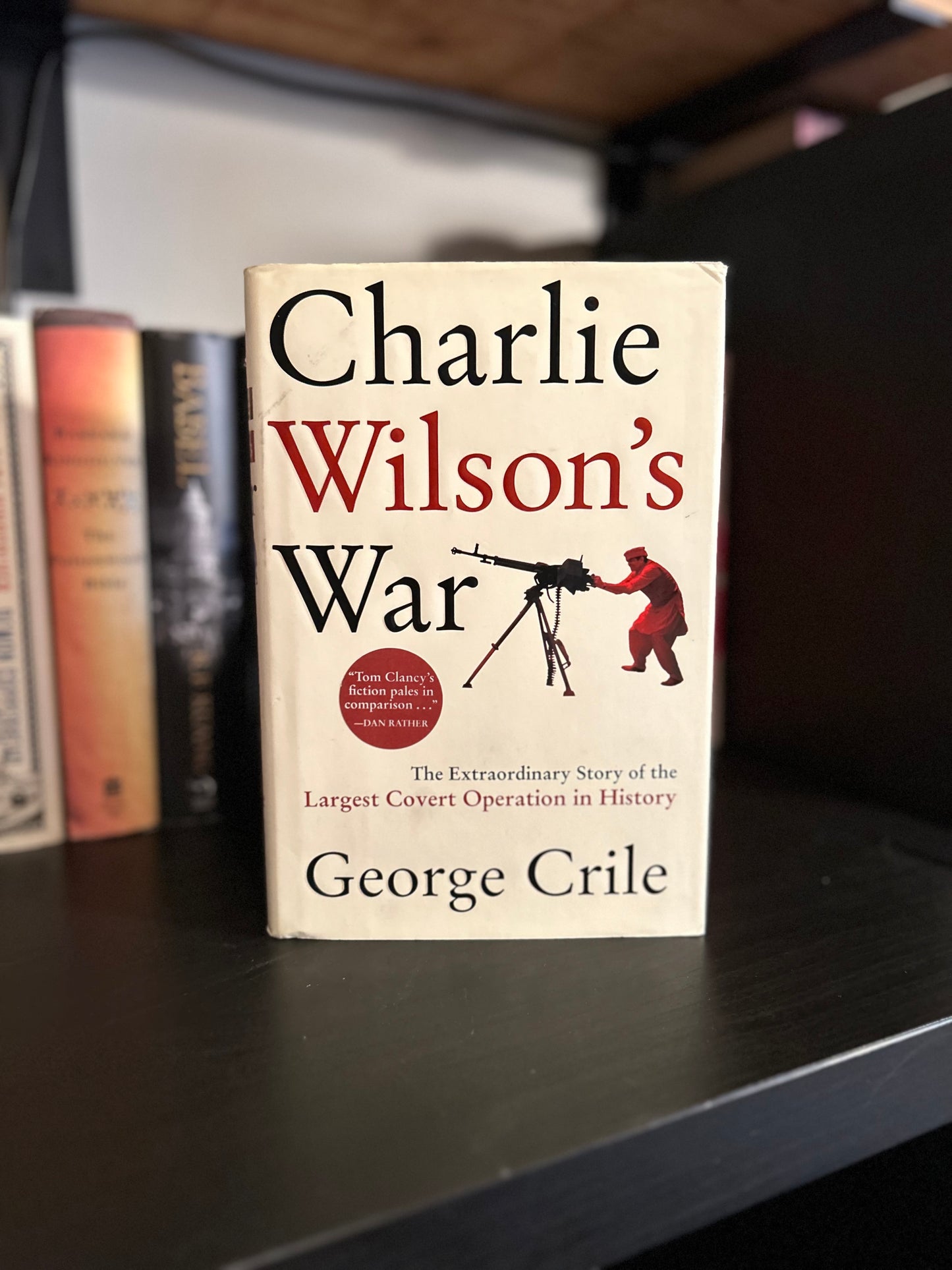 Charlie Wilson’s War - George Crile