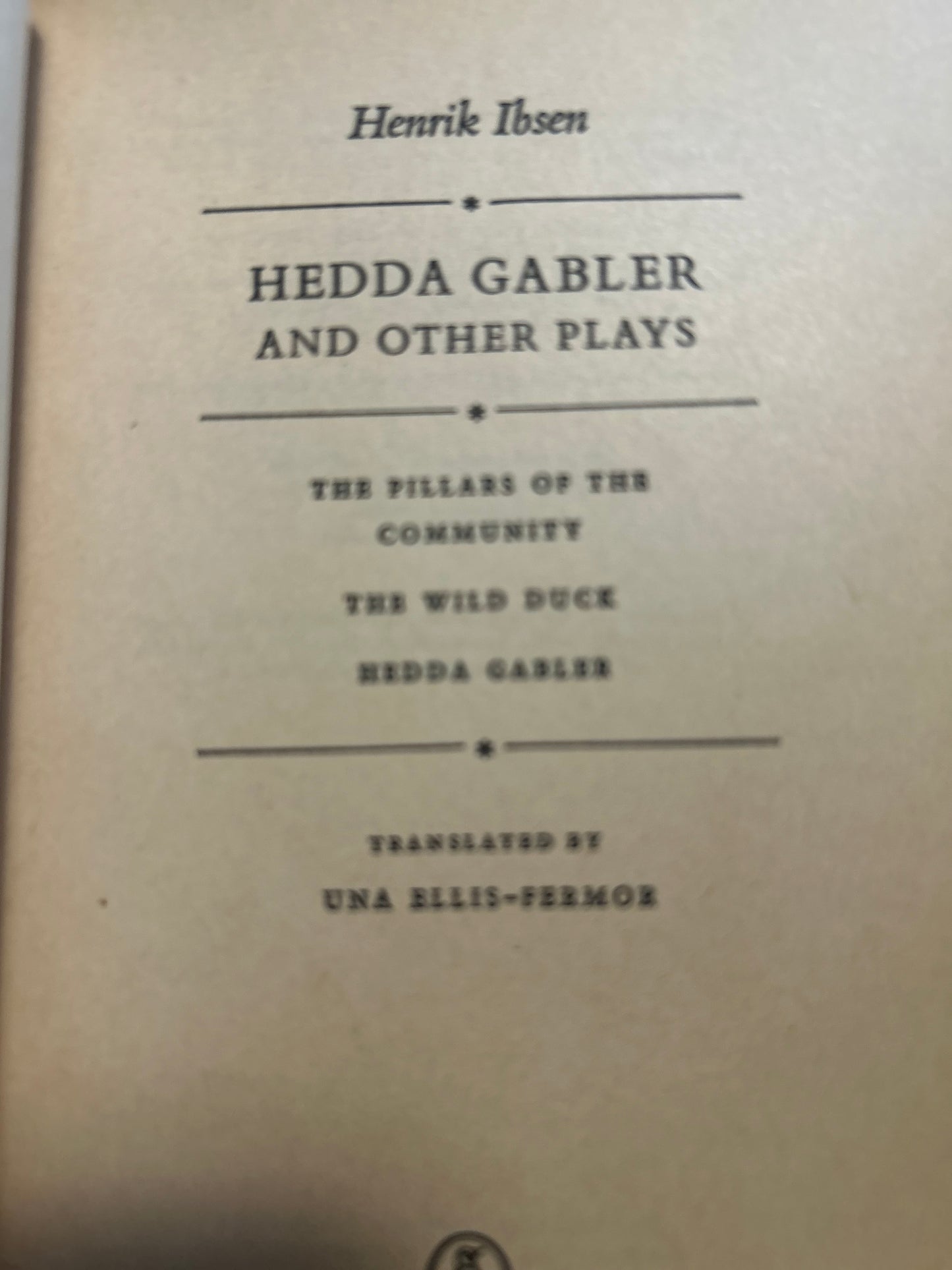 Hedda Gabler and other Plays - Ibsen