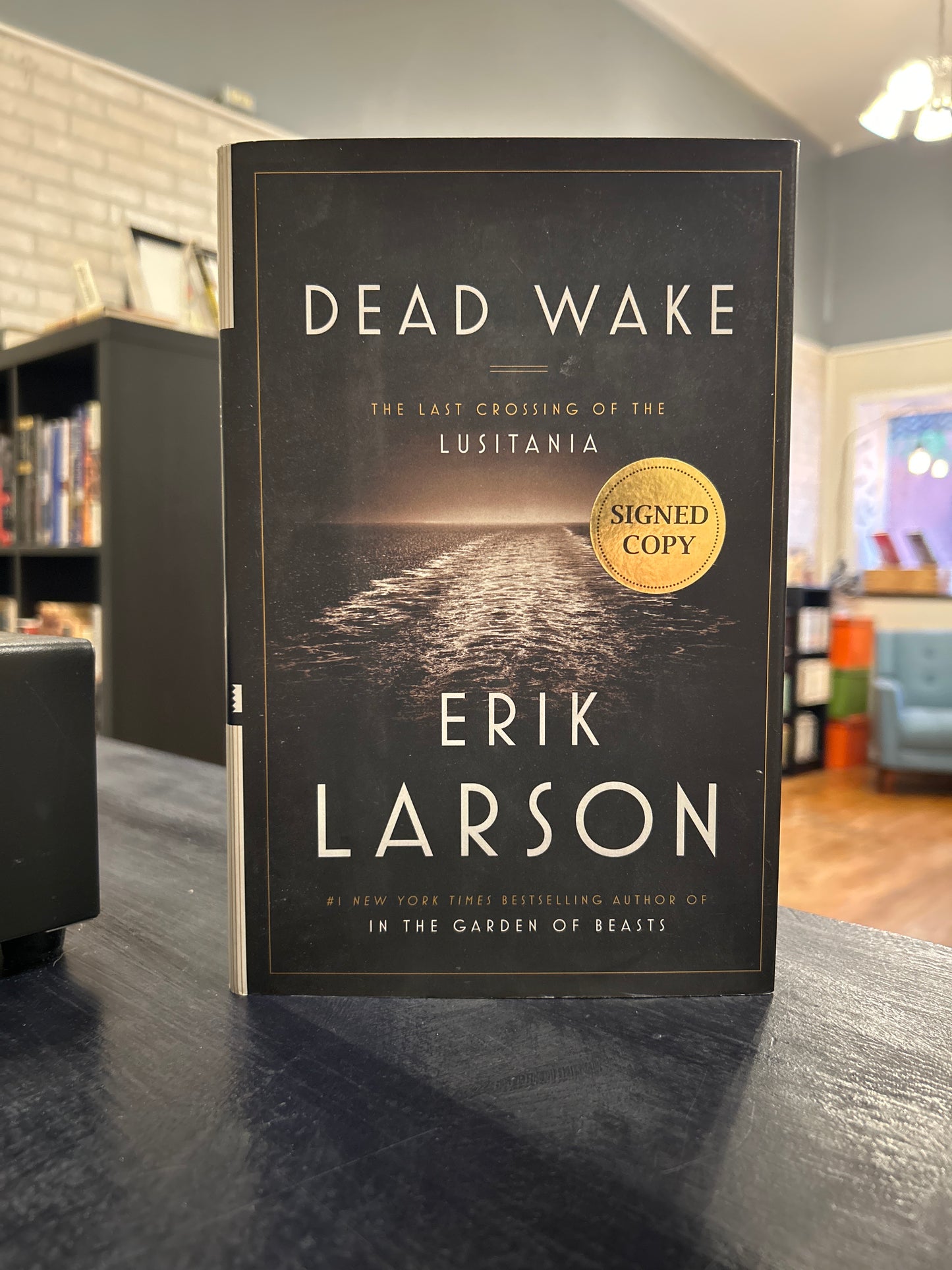 Dead Wake - Erik Larson. Signed