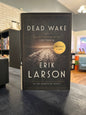 Dead Wake - Erik Larson. Signed