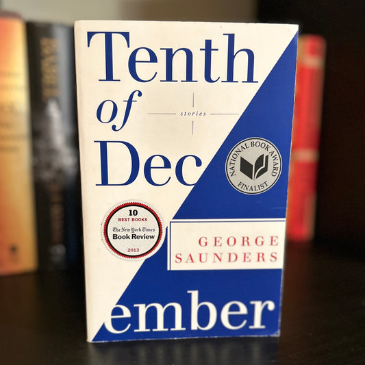 Tenth of December - George Saunders