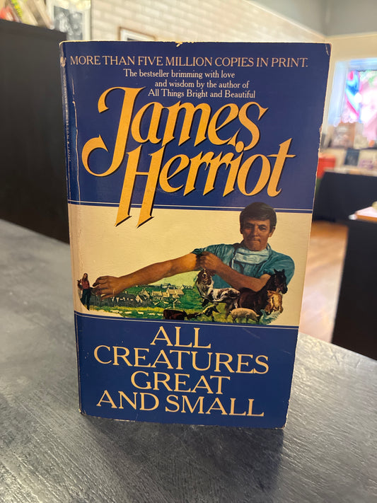 All Creatures Great and Small by James Herriot