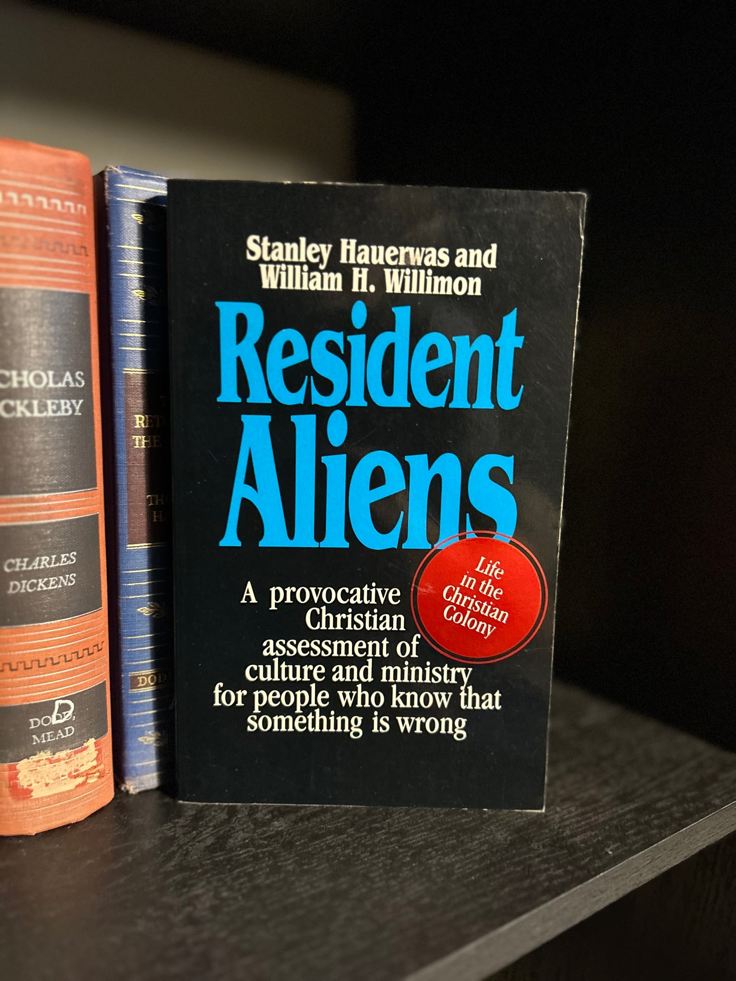 Resident Aliens Stanley Hauerwas and William H. Willimon