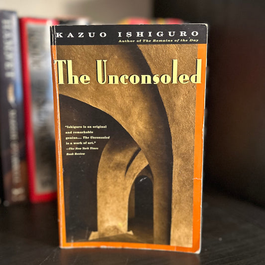 The Unconsoled - Kazuo Ishiguro