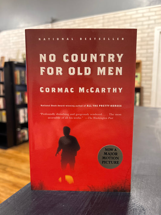 No Country for Old Men- Cormac McCarthy