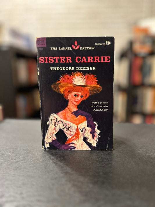Sister Carrie - Theodore Dreiser