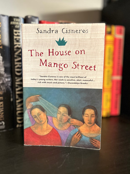 The House on Mango Street - Sandra Cisneros