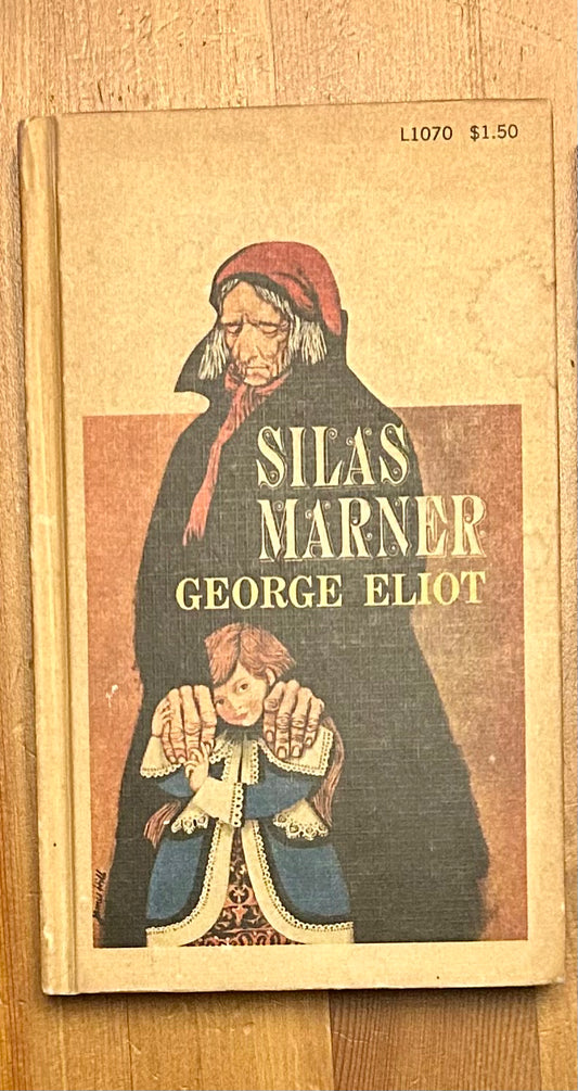 Silas Marner - George Eliot HC