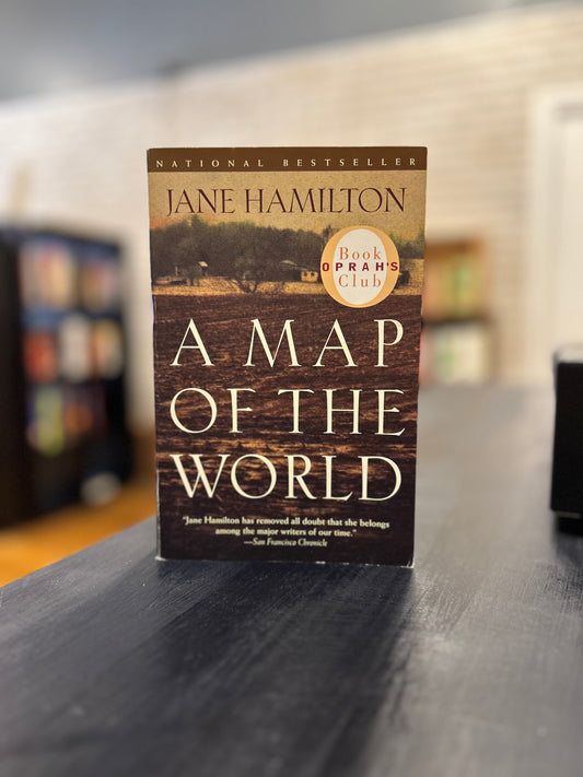 A Map of the World - Jane Hamilton