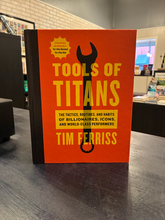 Tools of Titans - Tim Ferriss