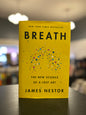 Breath - The New Science of a Lost Art - James Nestor