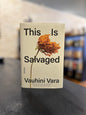This is Salvaged - Vauhini Vara - xl