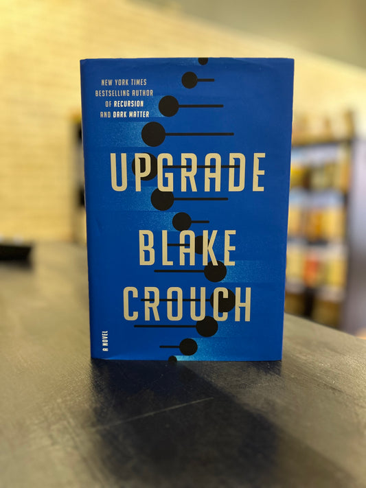 Upgrade - Blake Crouch