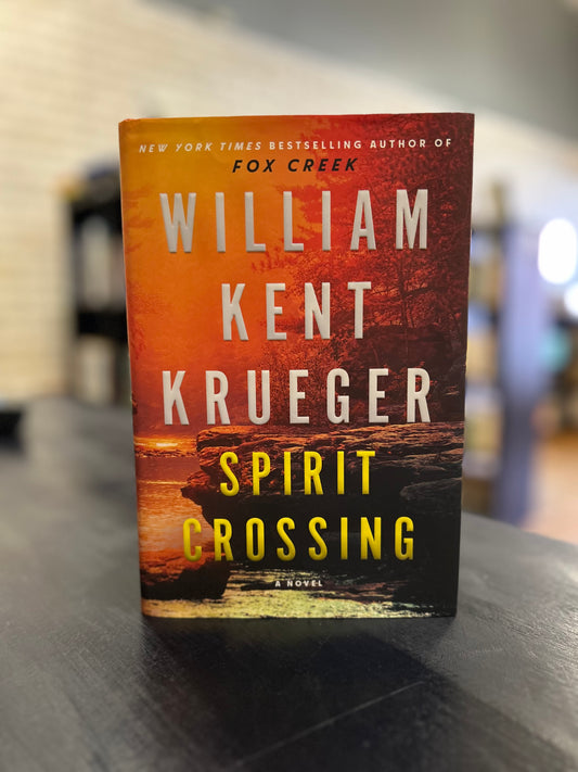 Spirit Crossing - William Kent Krueger