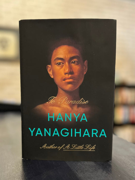 The Paradise -  Hanya Yanagihara
