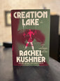 Creation Lake - Rachel Kushner