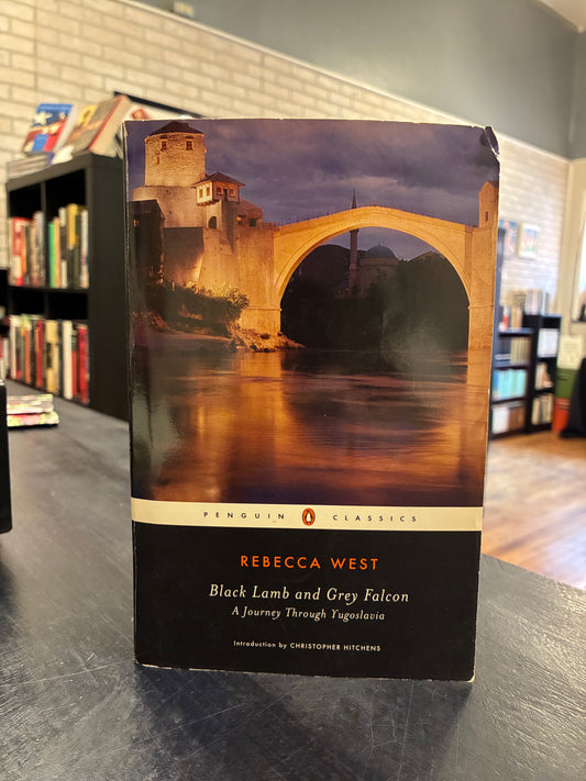 Black Lamb and Grey Falcon - Rebecca West