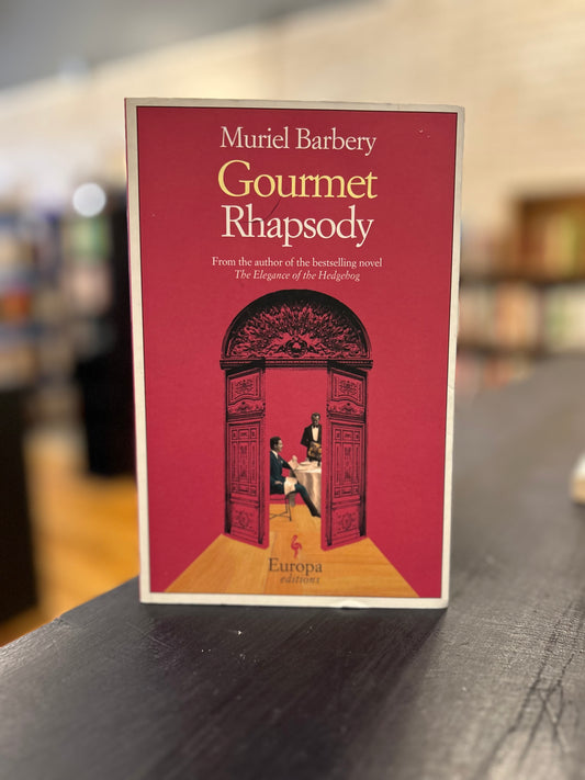 Gourmet Rhapsody - Muriel Barbary