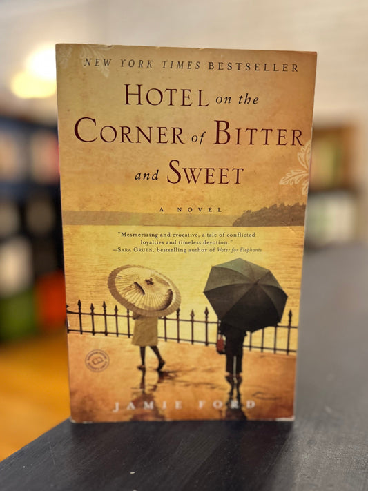 Hotel on the Corner of Bitter and Sweet - Jamie Ford