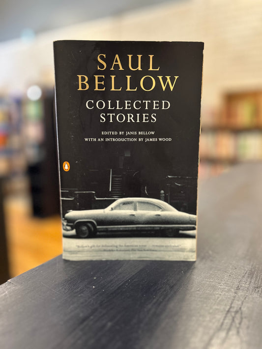 Saul Bellow - Collected Stories