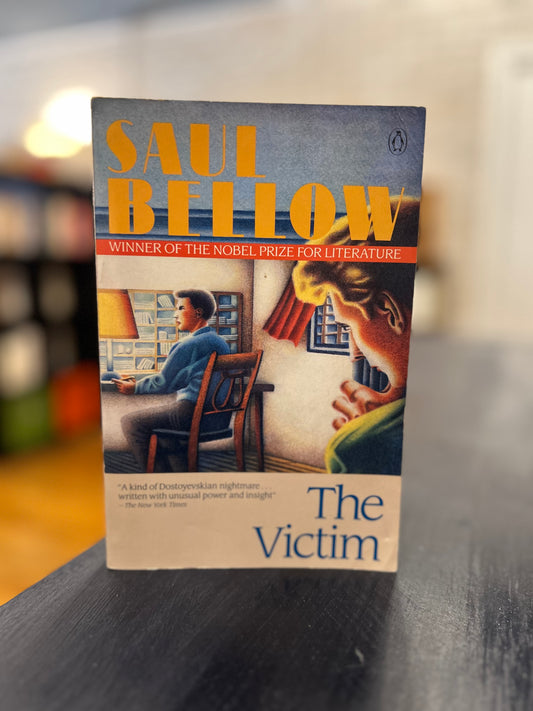 The Victim - Saul Bellow