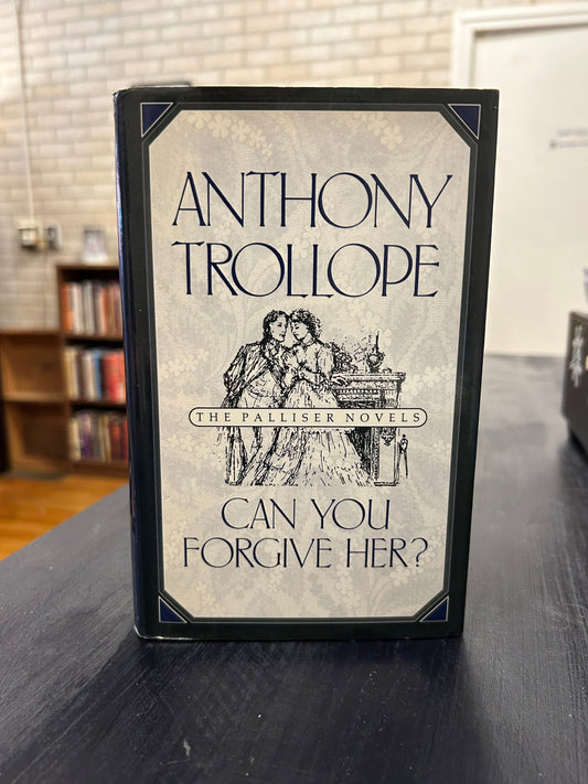 Can You Forgive Her? - Anthony Trollope