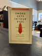Smoke Gets in Your Eyes - Caitlin Doughty