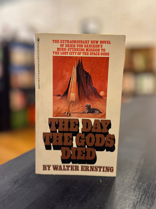 The Day the Gods Died - Walter Ernsting