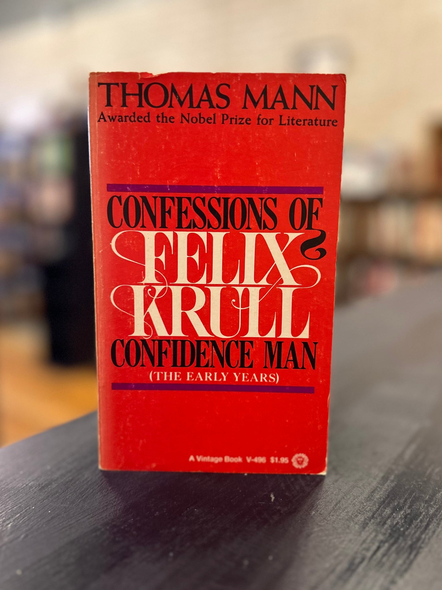 Confessions of Felix Krull, Confidence Man by Thomas Mann