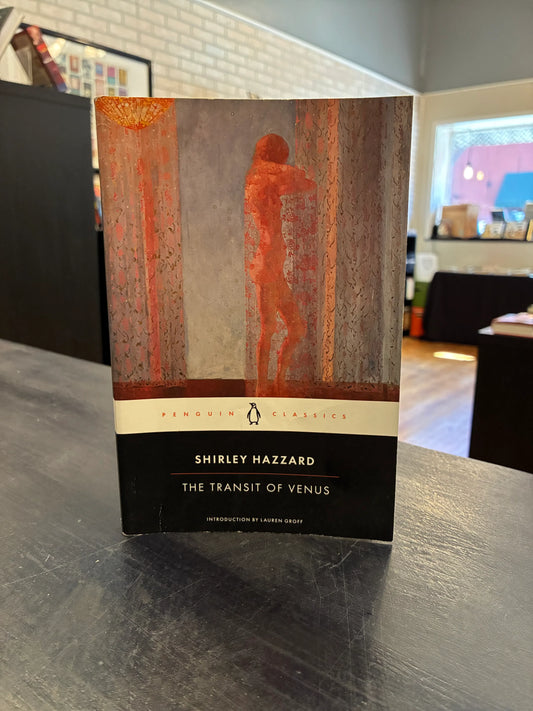 The Transit of Venus - Shirley Hazzard