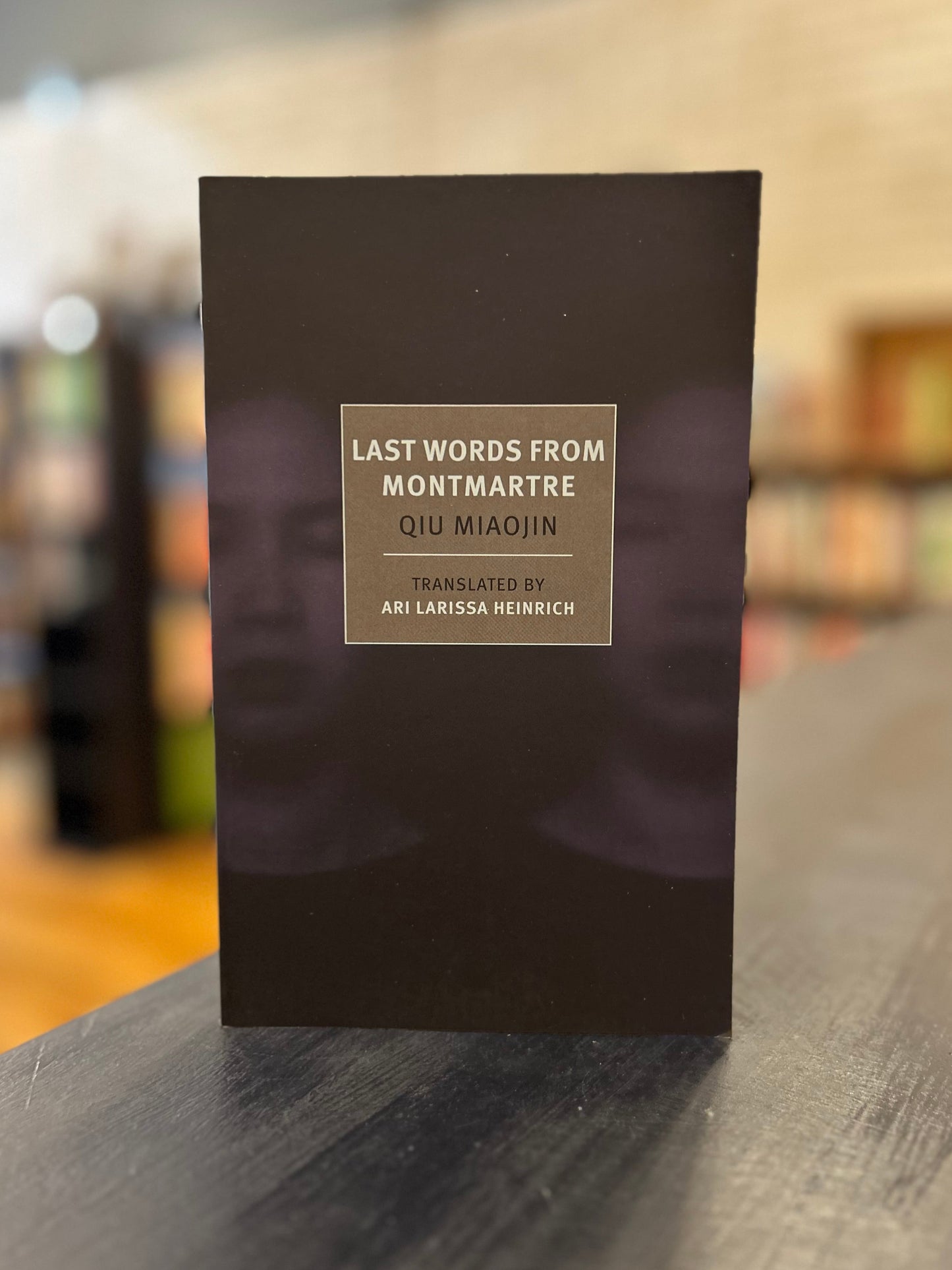Last Words from Montmartre - Qiu Miaojin - NYRB