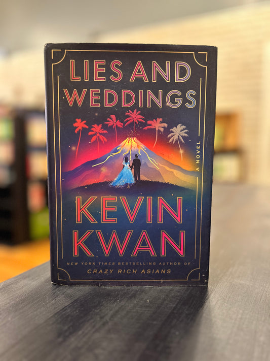 Lies and Weddings - Kevin Kwan