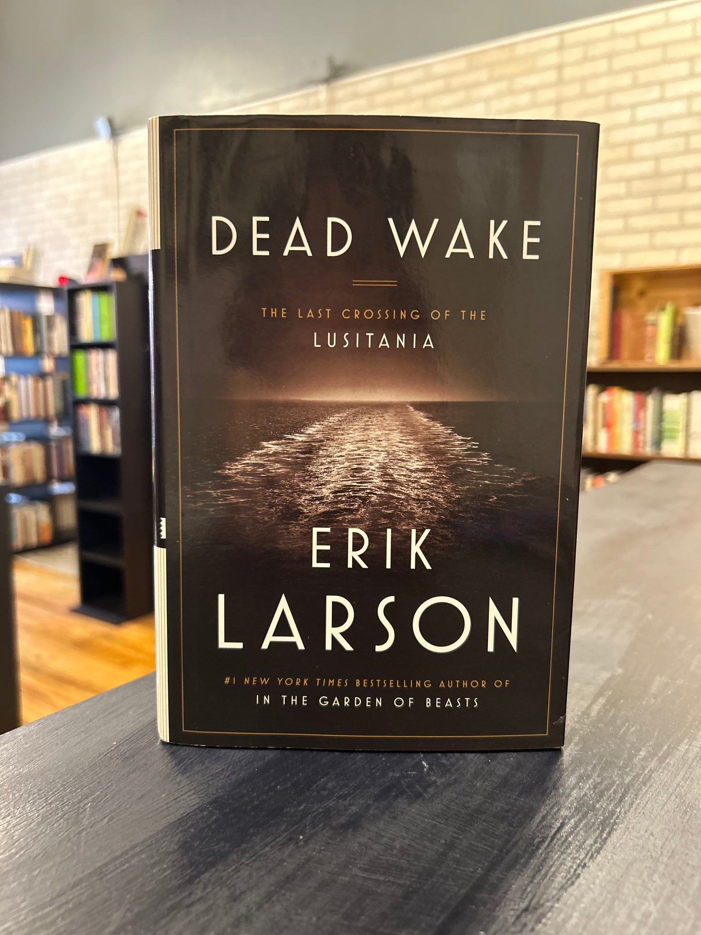 Dead Wake - Erik Larson. Signed