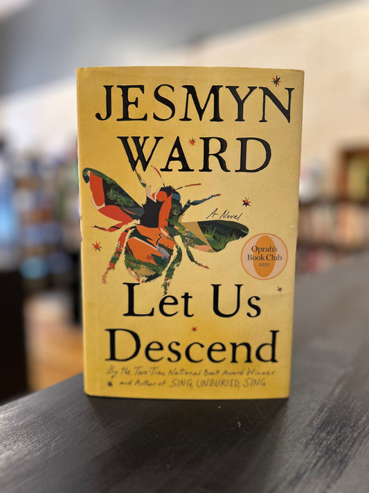 Let Us Descend - Jesmyn Ward