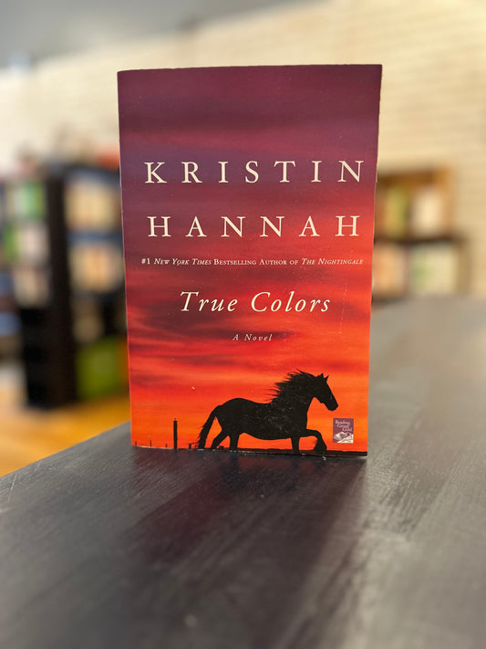 True Colors - Kristin Hannah