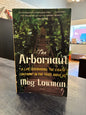 The Arbornaut - Meg Lowman